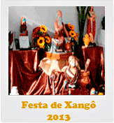 Festa de Xangô - 2013
